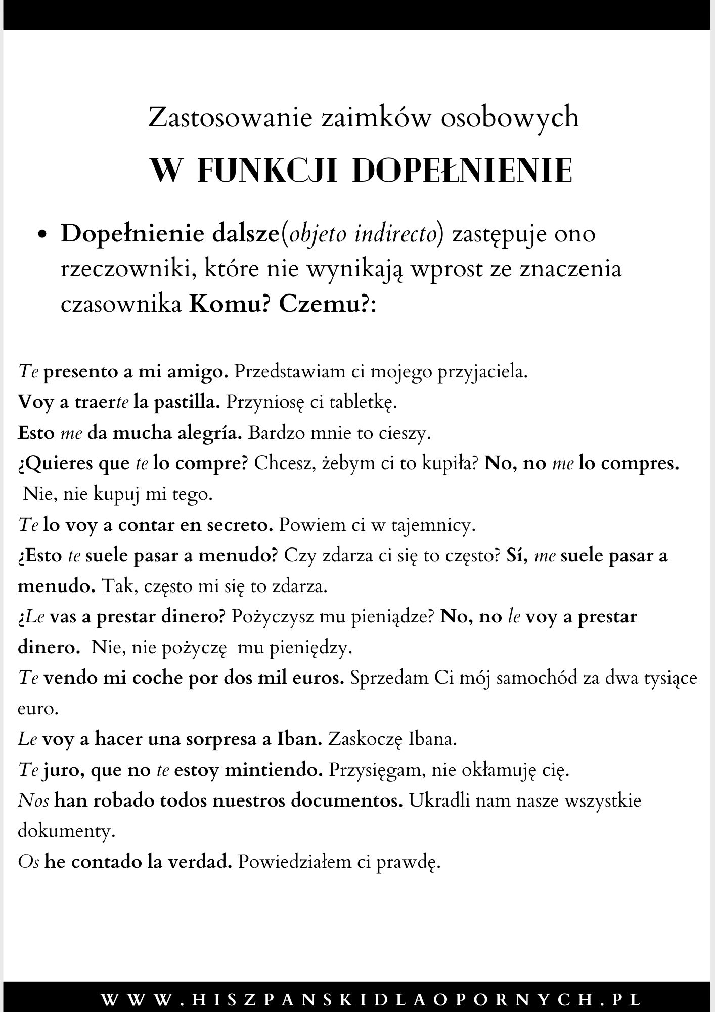 Zastosowanie hiszpanskich zaimków osobowych w funkcji dopełnienia - przyklady