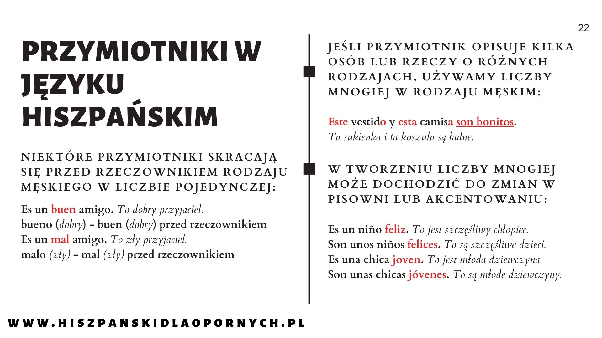 Przymiotniki w języku hiszpańskim, opis, stopniowanie i wzmacnianie.