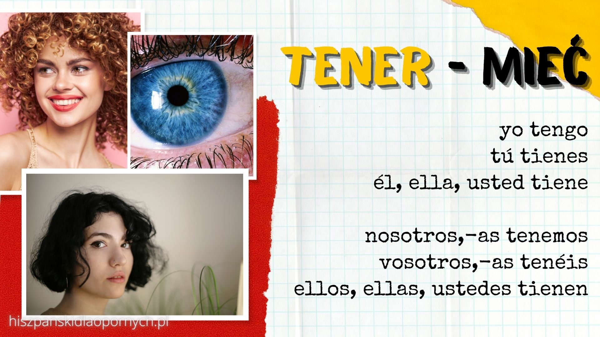 hiszpanski czasownik tener i uzycie go do opisu wygladu zewnetrznego po hiszpansku -Łatwy opis osoby po hiszpańsku-jak opisac wyglad zewnetrzny i charakter po hiszpansku-darmowe-lekcje-jezyka-hiszpanskiego-dla-poczatkujacych